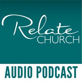 Relate Church - John and Helen Burns AUDIO Podcast