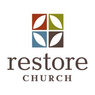 Restore Church Sermons