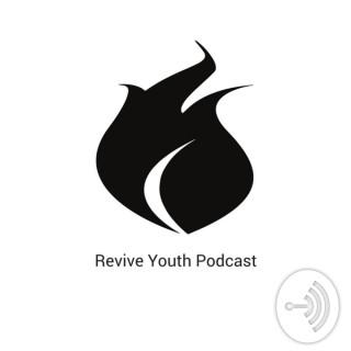 Revive Youth Podcast