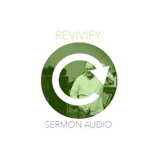 Revivify Church Podcast