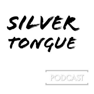 Silver Tongue Podcast