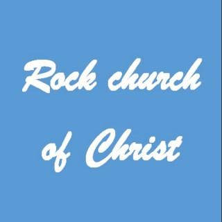 Rock Church of Christ Podcast