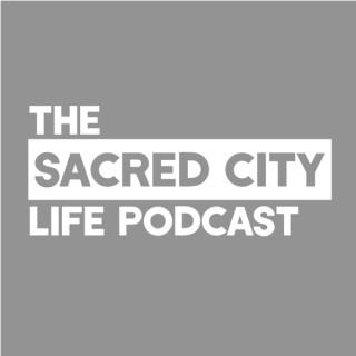 Sacred City Life Podcast
