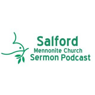 Salford Mennonite Church Sermon Podcast