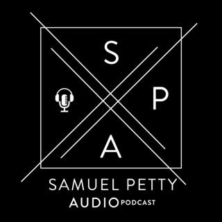 Samuel Petty Audio Podcast