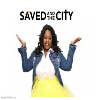 Saved and the City Podcast