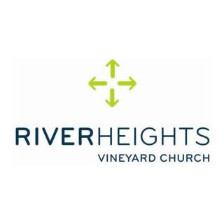 Sermon Archive - River Heights Vineyard Church