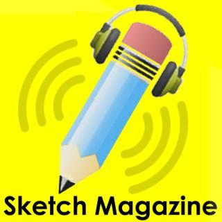 Sketch Magazine Podcast