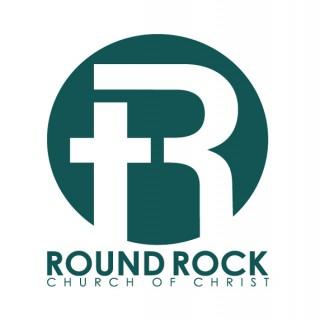 Sermon Podcast - Round Rock Church of Christ