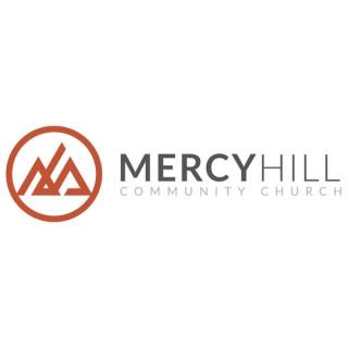 Sermons - Mercy Hill Community Church