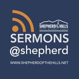 Sermons @ Shepherd