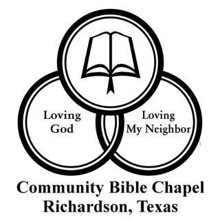 Sermons – Community Bible Chapel, Richardson, Texas