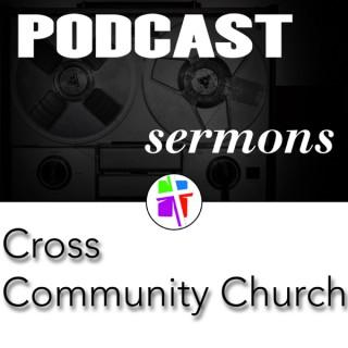 Sermons – Cross Community Church