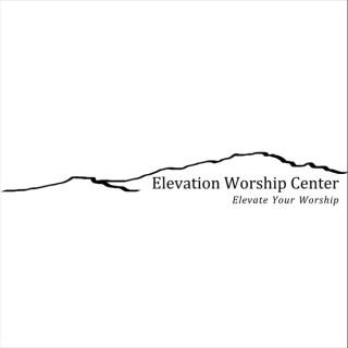 Sermons – Elevation Worship Center