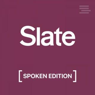 Slate Arts & Culture – Spoken Edition