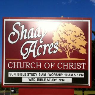 Shady Acres church of Christ Sermons