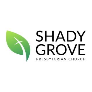 Shady Grove Presbyterian Church — Sermons