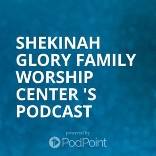 Shekinah Glory Family Worship Center 's Podcast