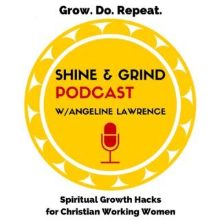 Shine and Grind Show with Angeline Lawrence