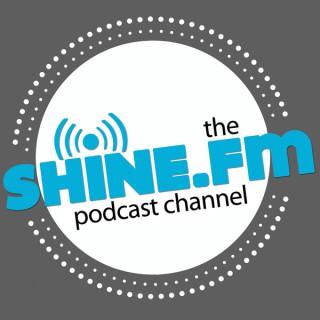 Shine.FM Podcasts