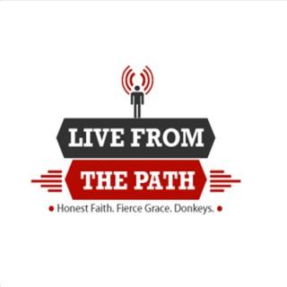 Show Podcast – Live From The Path