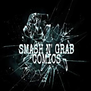 Smash N' Grab Comics