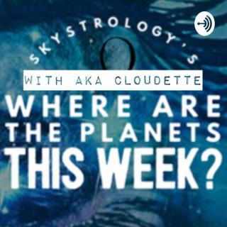 Skystrology’s Where are the planets this week?