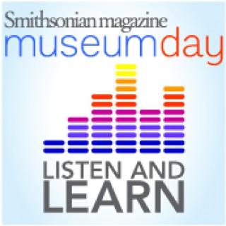 Smithsonian magazine's Museum Day September 25th 2010