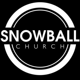 Snowball Church LA Podcast