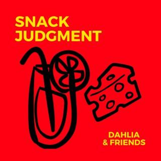 Snack Judgment Podcast