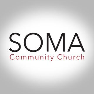 Soma Community Church | Lancaster, CA
