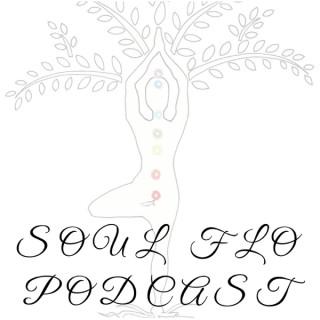 Soul Flo Podcast