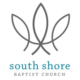 South Shore Baptist Church Sermons
