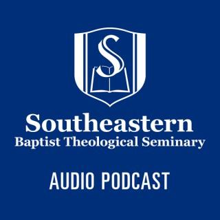 Southeastern Baptist Theological Seminary - Audio Podcast