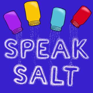 Speak Salt