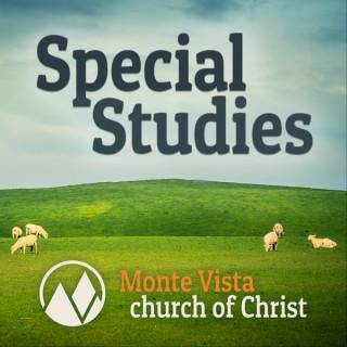 Special Studies by the Monte Vista church of Christ
