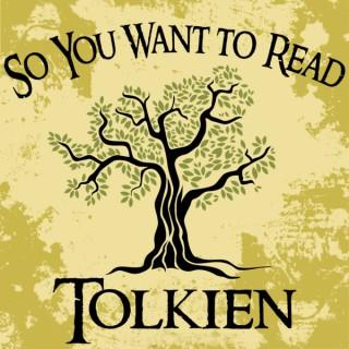 So, You Want to Read Tolkien
