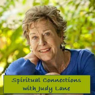 Spiritual Connections With Judy Lane