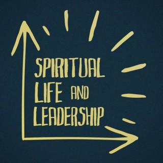 Spiritual Life and Leadership