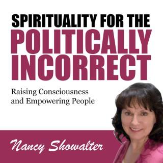 Spirituality for the Politically Incorrect