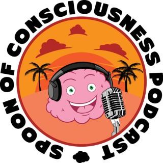 Spoon of Consciousness Podcast