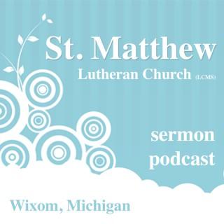 St. Matthew LCMS - Wixom, MI - Sermons