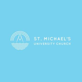 St. Michael's University Church Sermons
