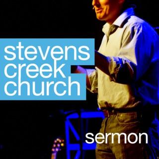 Stevens Creek Church Sermons