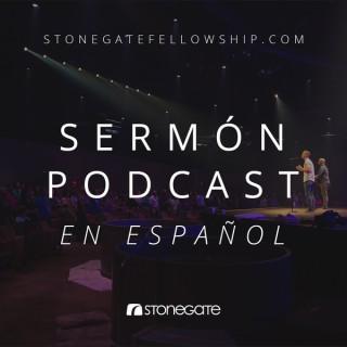 Stonegate Sermon Podcast en Español