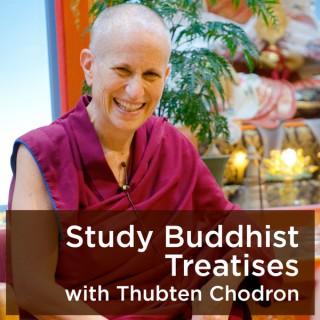 Study Buddhist Treatises with Thubten Chodron - Bhikshuni Thubten Chodron