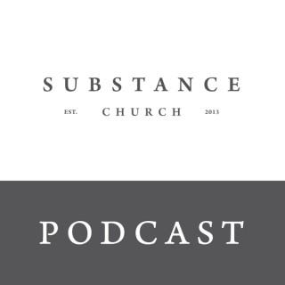 Substance Church Audio Podcast