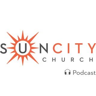 Sun City Church Podcast