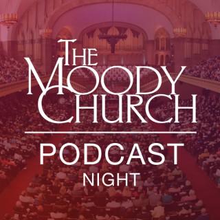 Sunday Evening Podcast | The Moody Church