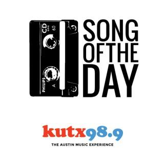 Song of the Day – KUTX